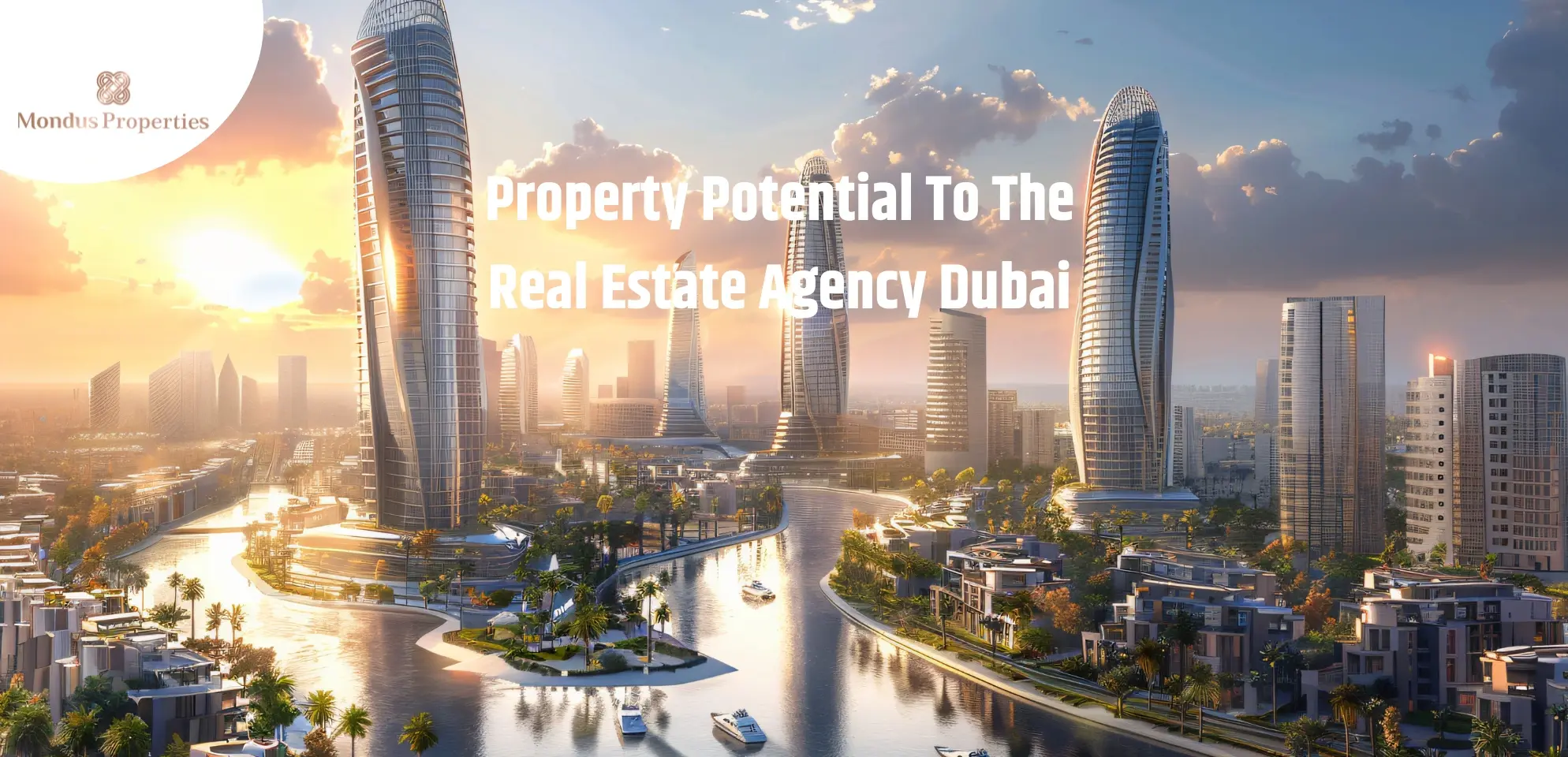 Property Potential To The Real Estate Agency Dubai